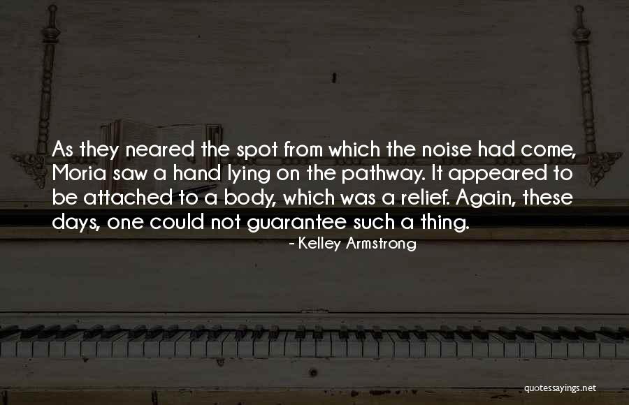 Kelley Quotes By Kelley Armstrong Kelley Quotes By Kelley Armstrong