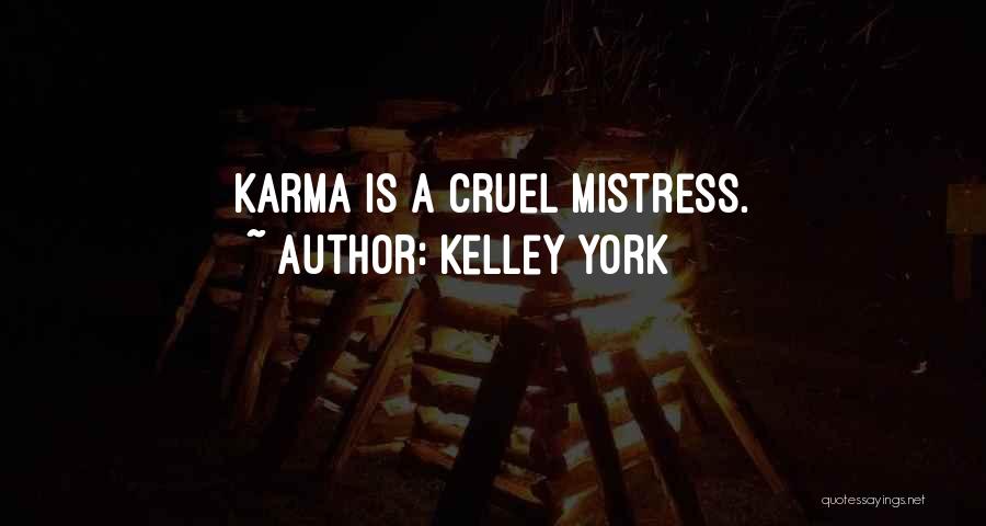 Kelley York Quotes 139738 Kelley York Quotes 139738