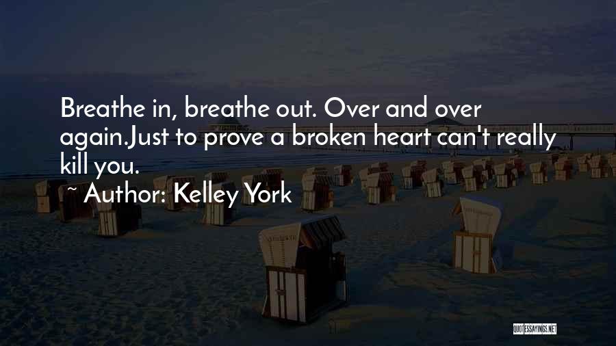 Kelley York Quotes 2157132