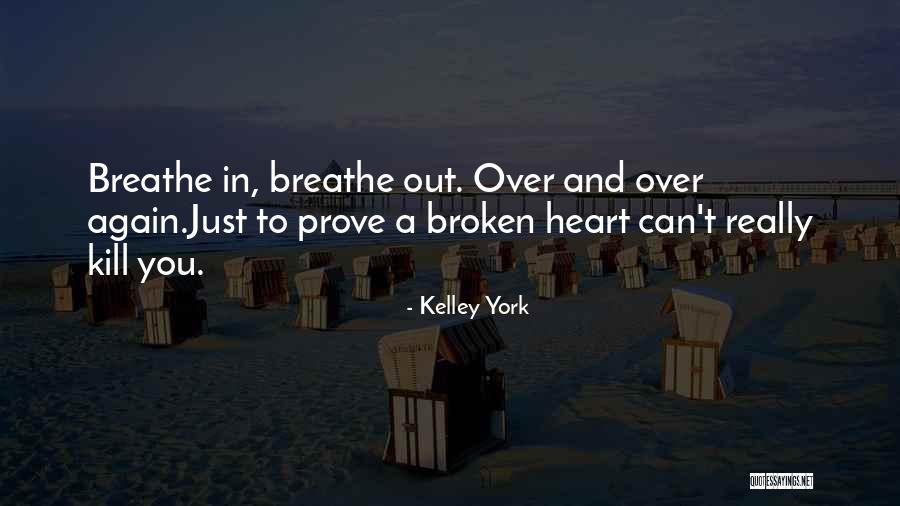 Kelley York Quotes 2157132 Kelley York Quotes 2157132