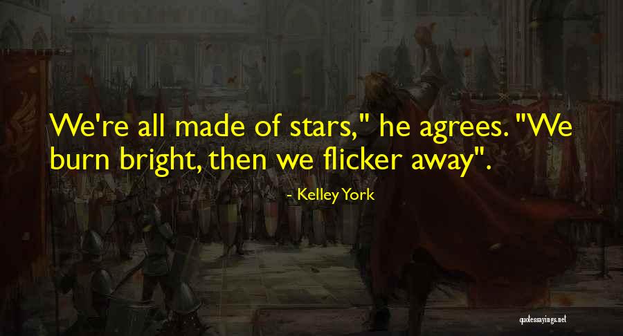 Kelley York Quotes 286429