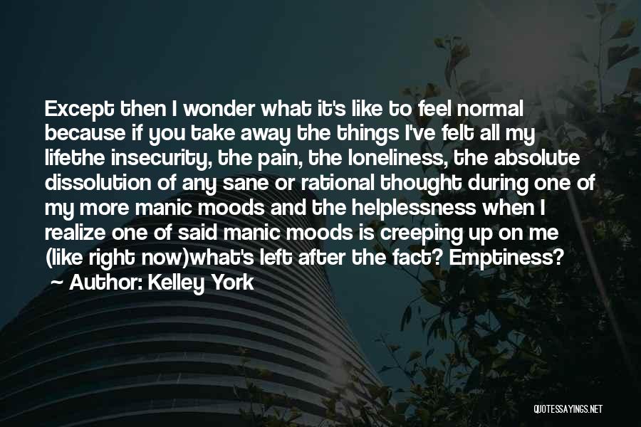 Kelley York Quotes 527710 Kelley York Quotes 527710