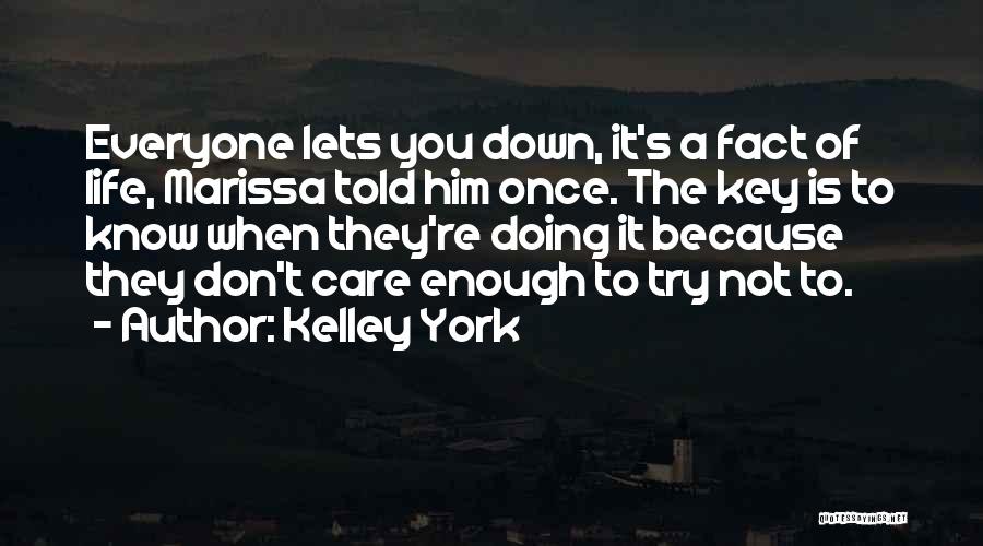 Kelley York Quotes 560880