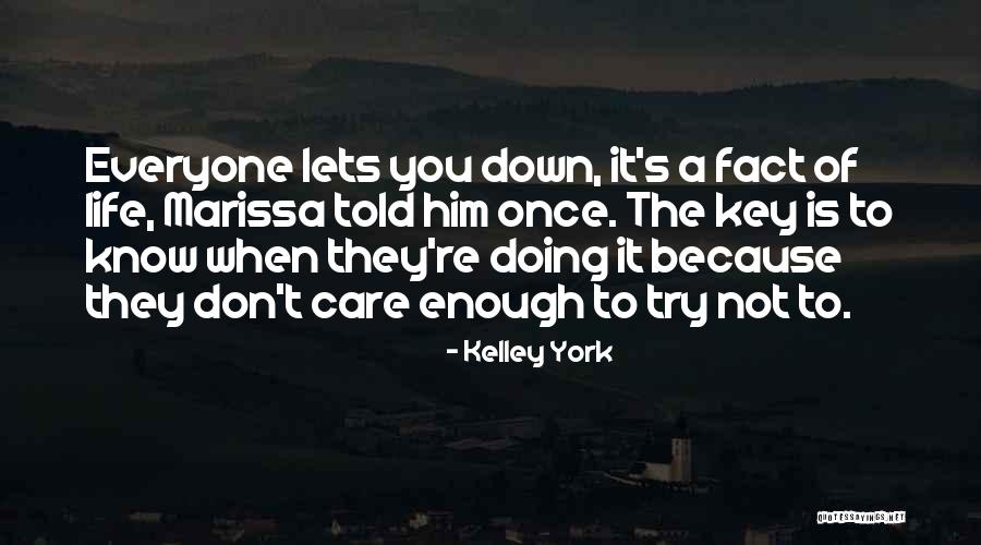 Kelley York Quotes 560880