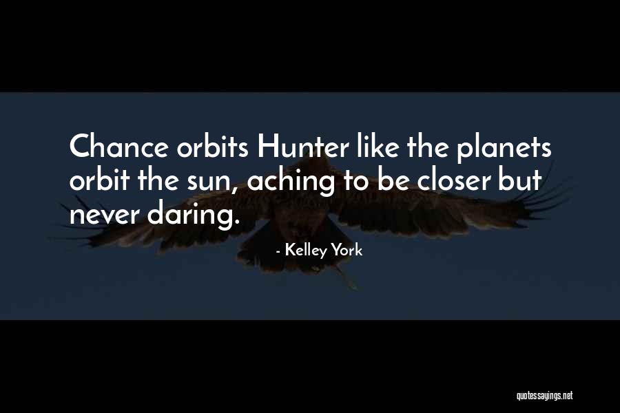 Kelley York Quotes 947838