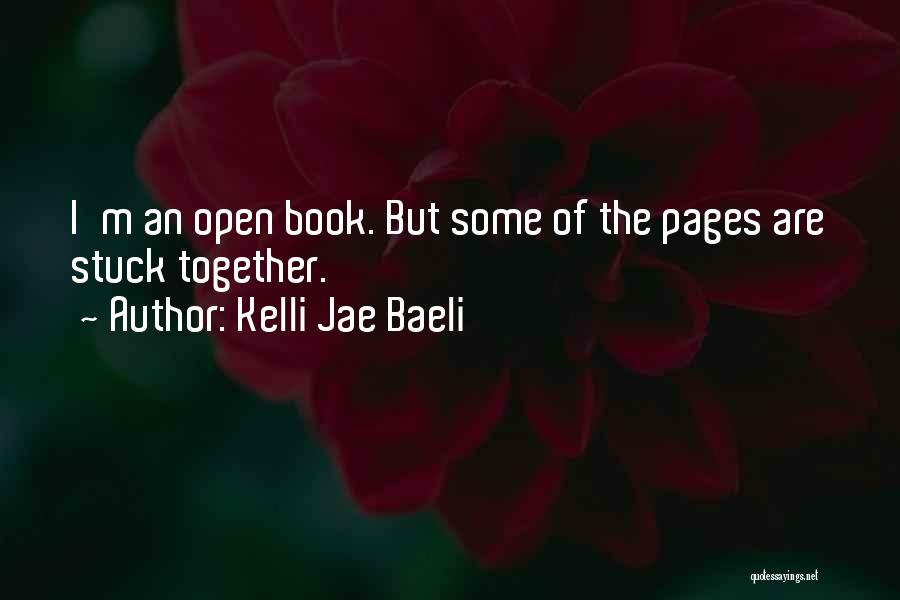 Kelli Jae Baeli Quotes 1276946