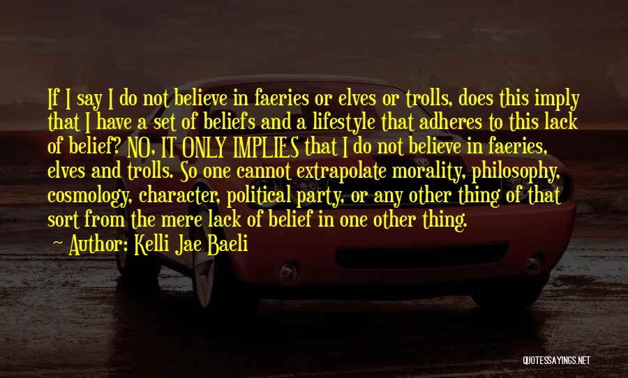 Kelli Jae Baeli Quotes 817221