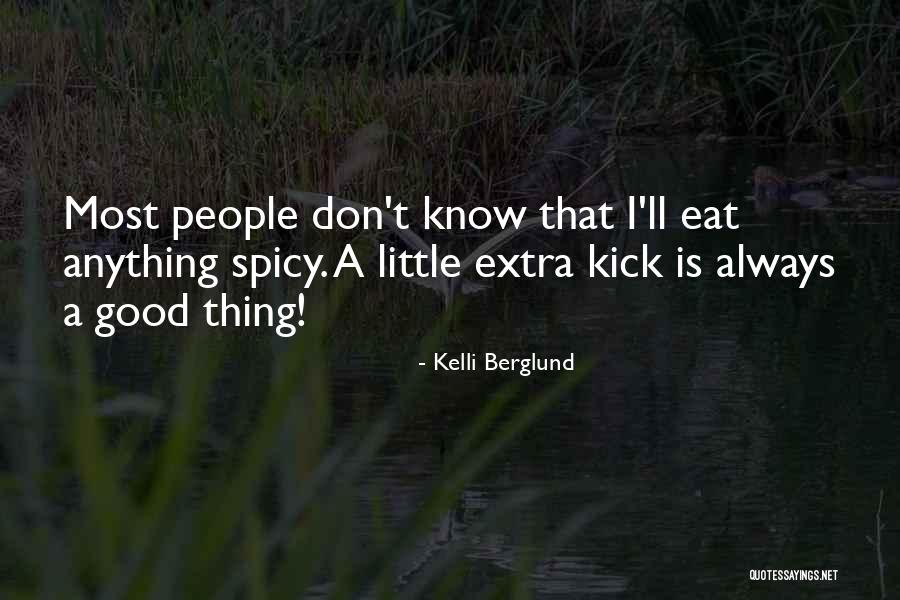 Kelli Quotes By Kelli Berglund Kelli Quotes By Kelli Berglund