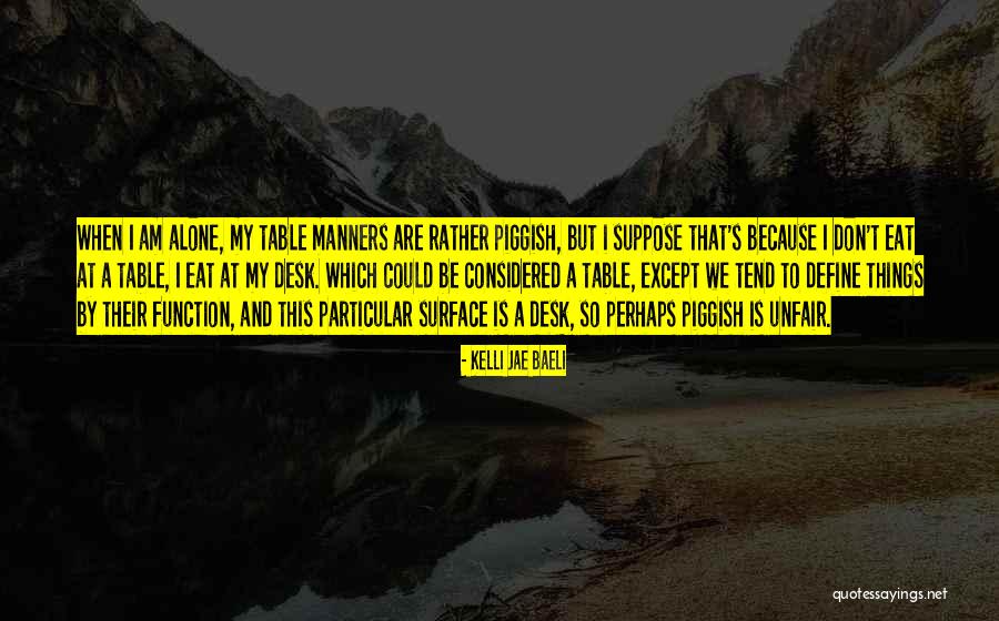 Kelli Quotes By Kelli Jae Baeli Kelli Quotes By Kelli Jae Baeli