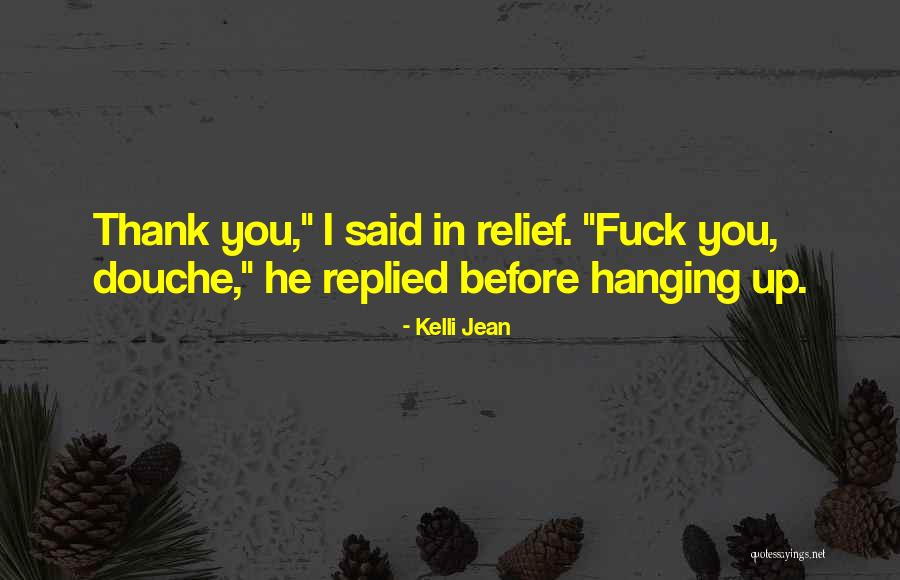 Kelli Quotes By Kelli Jean Kelli Quotes By Kelli Jean