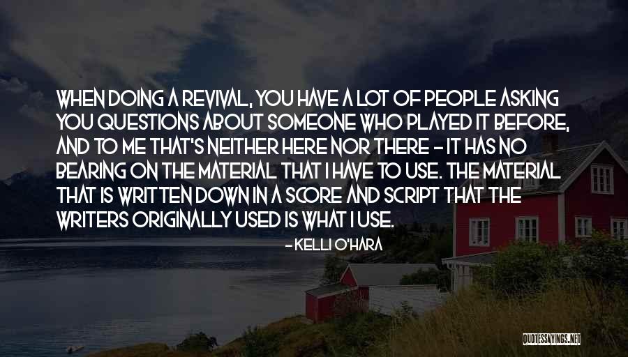 Kelli Quotes By Kelli O'Hara Kelli Quotes By Kelli O'Hara