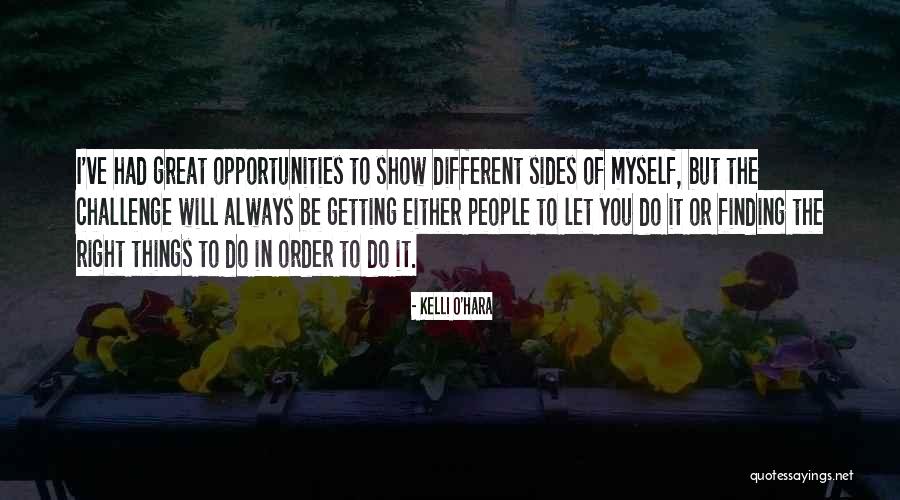 Kelli Quotes By Kelli O'Hara Kelli Quotes By Kelli O'Hara