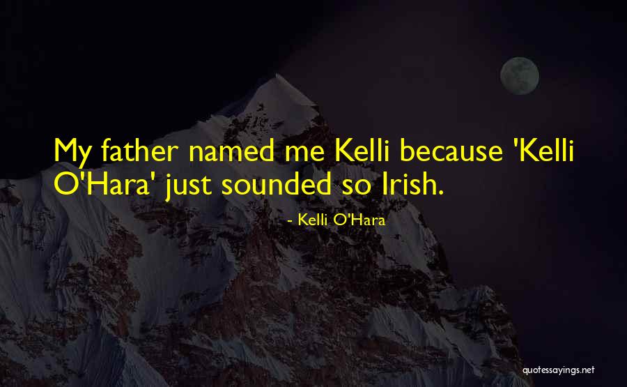 Kelli Quotes By Kelli O'Hara Kelli Quotes By Kelli O'Hara