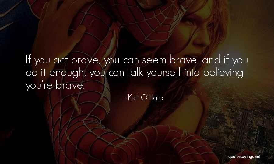 Kelli Quotes By Kelli O'Hara Kelli Quotes By Kelli O'Hara