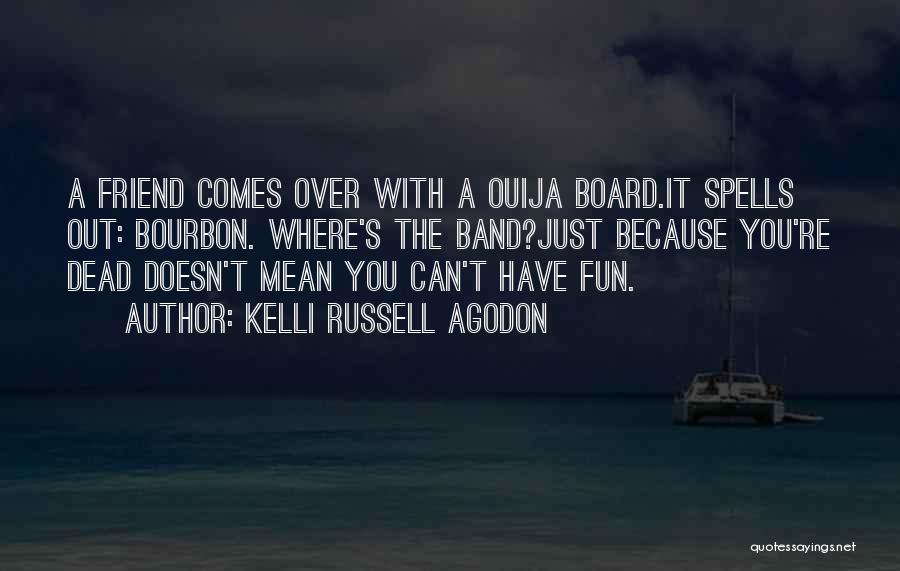 Kelli Russell Agodon Quotes 1775378