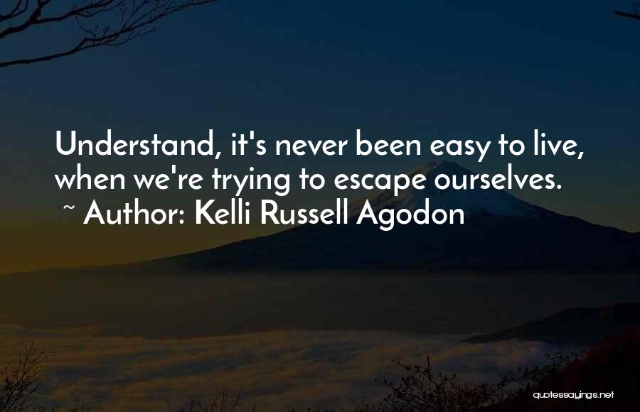 Kelli Russell Agodon Quotes 566918