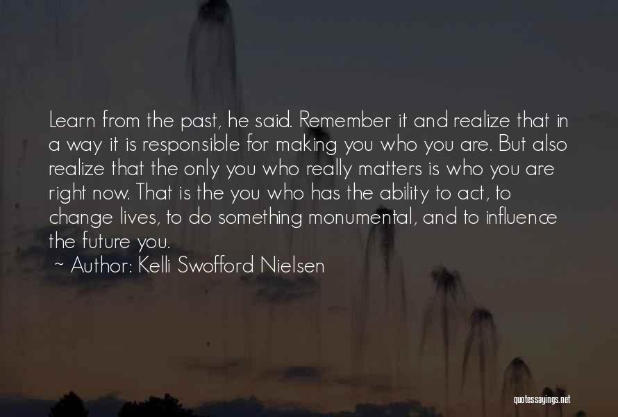 Kelli Swofford Nielsen Quotes 2063399