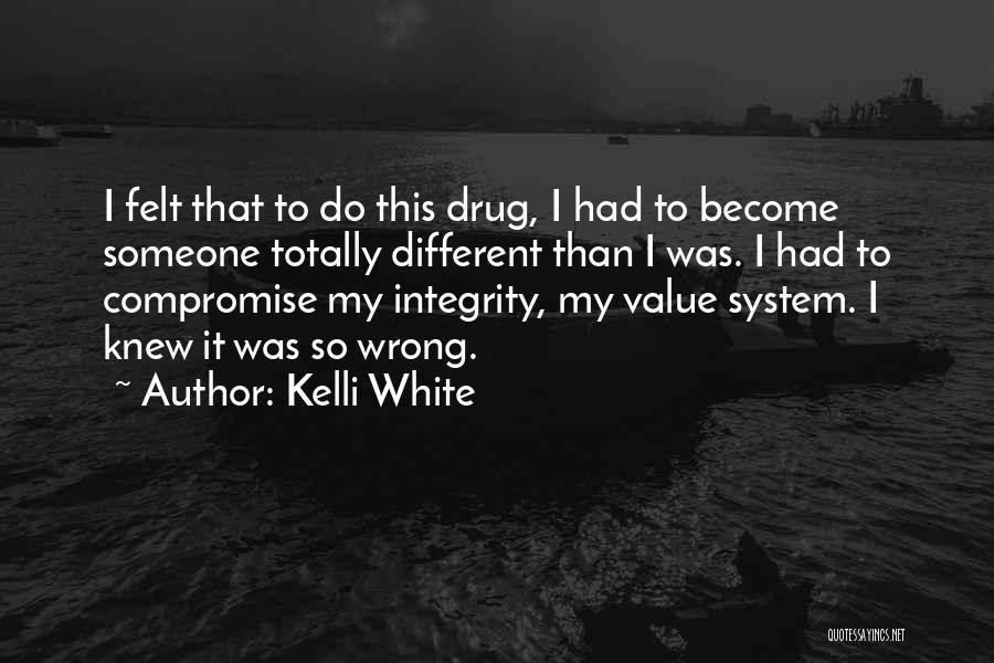 Kelli White Quotes 292158