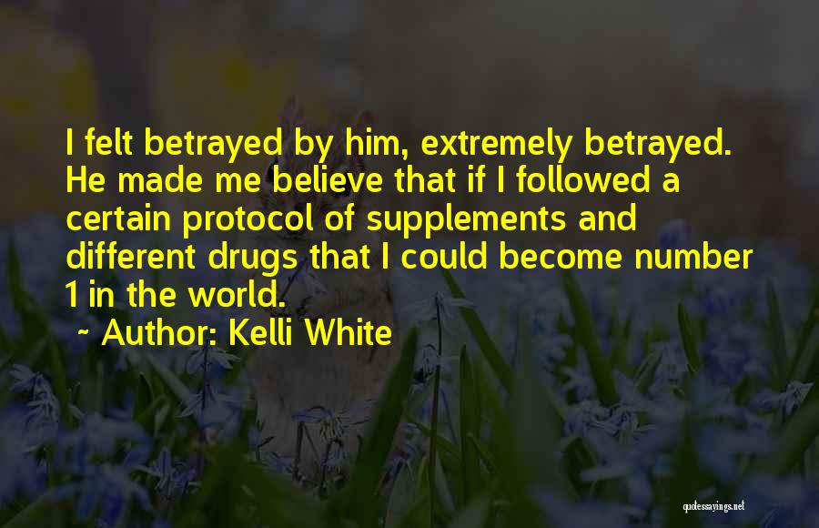 Kelli White Quotes 394519