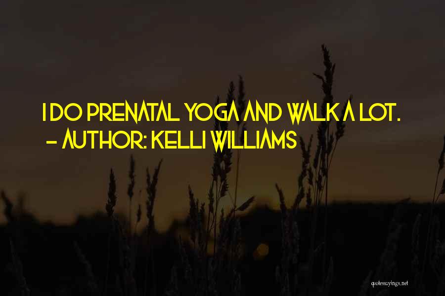 Kelli Williams Quotes 1417920