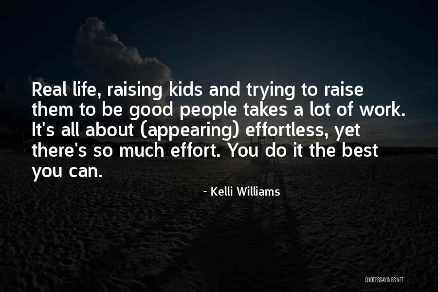 Kelli Williams Quotes 872057 Kelli Williams Quotes 872057