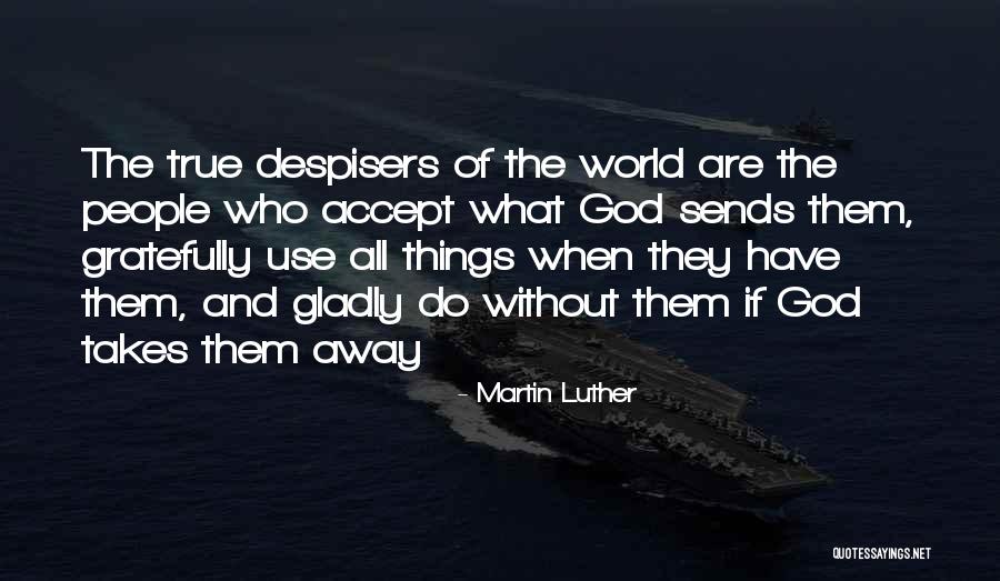 Kellianne Quotes By Martin Luther Kellianne Quotes By Martin Luther