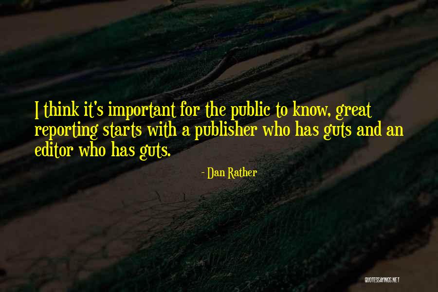 Kellie Kyle Quotes By Dan Rather Kellie Kyle Quotes By Dan Rather