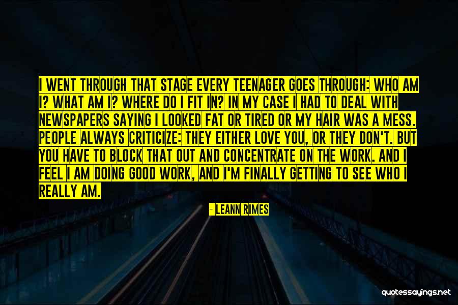 Kellie Kyle Quotes By LeAnn Rimes Kellie Kyle Quotes By LeAnn Rimes