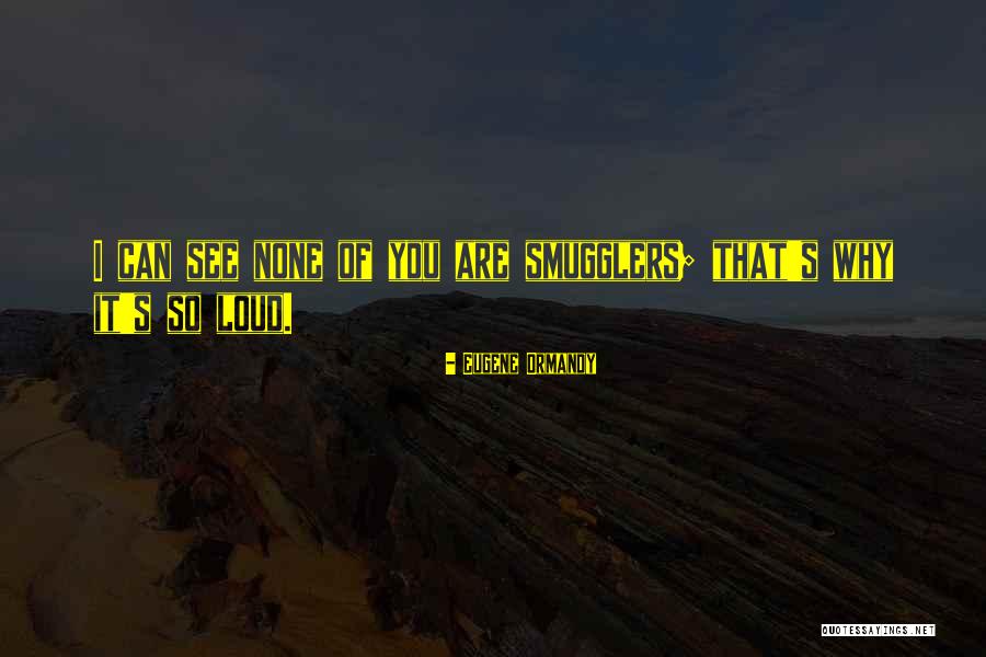 Kellin Foundation Quotes By Eugene Ormandy Kellin Foundation Quotes By Eugene Ormandy