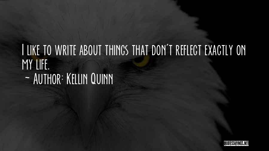 Kellin Quinn Quotes 409767