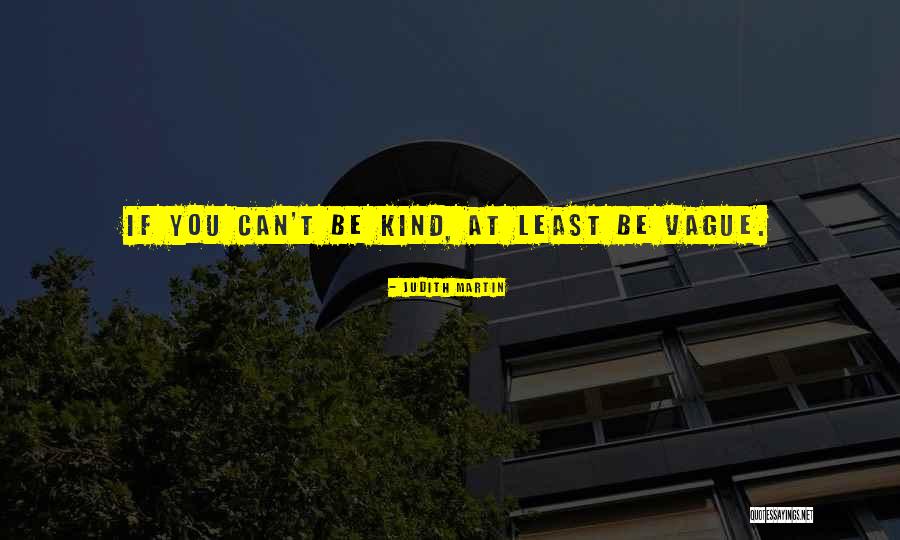 Kellish Tires Quotes By Judith Martin Kellish Tires Quotes By Judith Martin