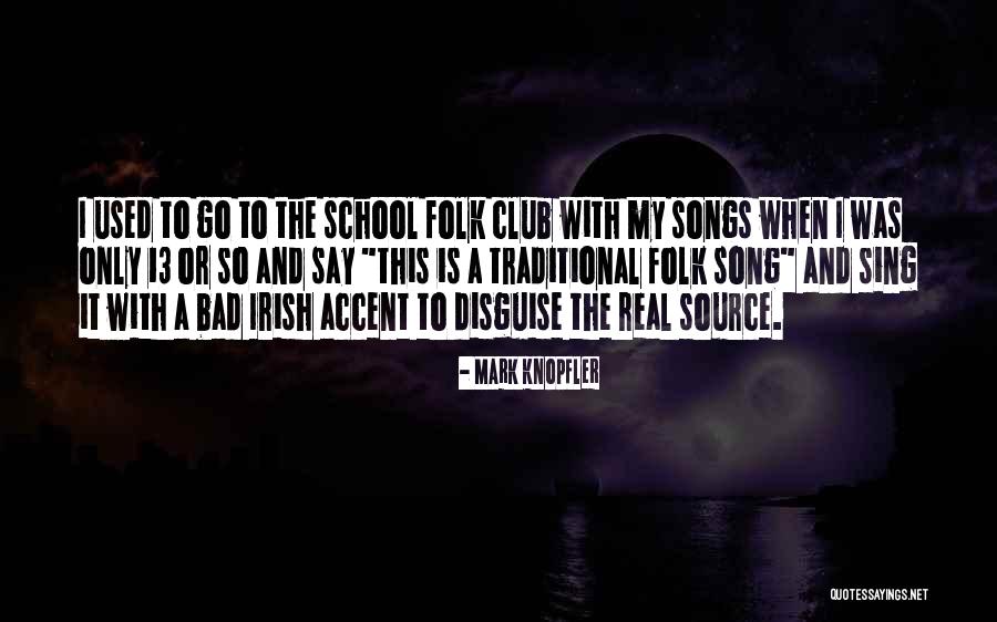 Kellison Counting Quotes By Mark Knopfler Kellison Counting Quotes By Mark Knopfler