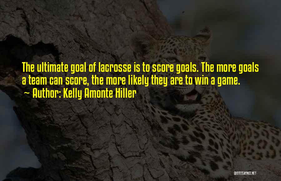 Kelly Amonte Hiller Quotes 509794