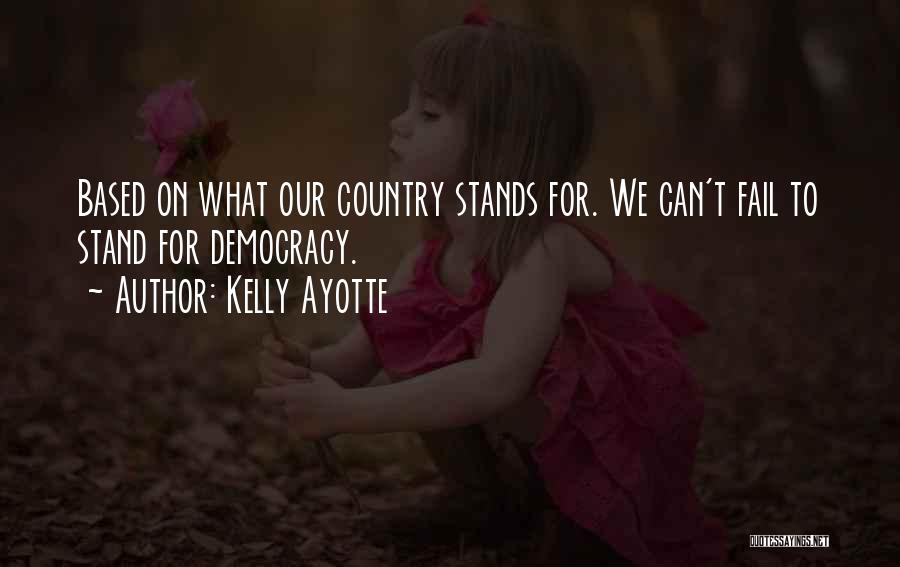 Kelly Ayotte Quotes 531146