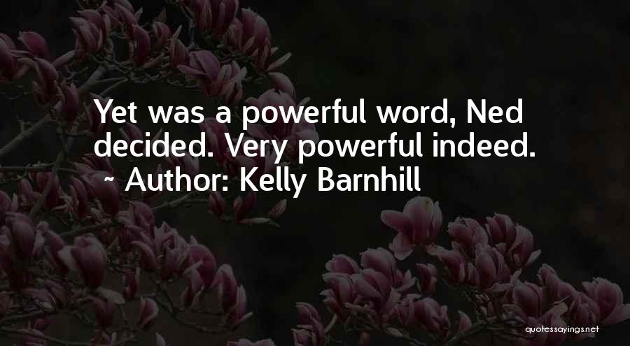 Kelly Barnhill Quotes 395074