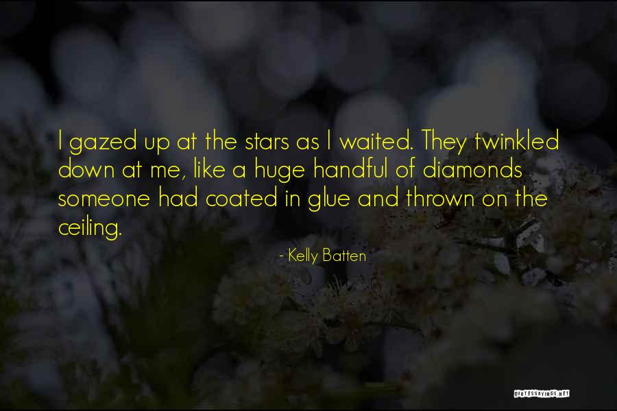 Kelly Batten Quotes 1019619