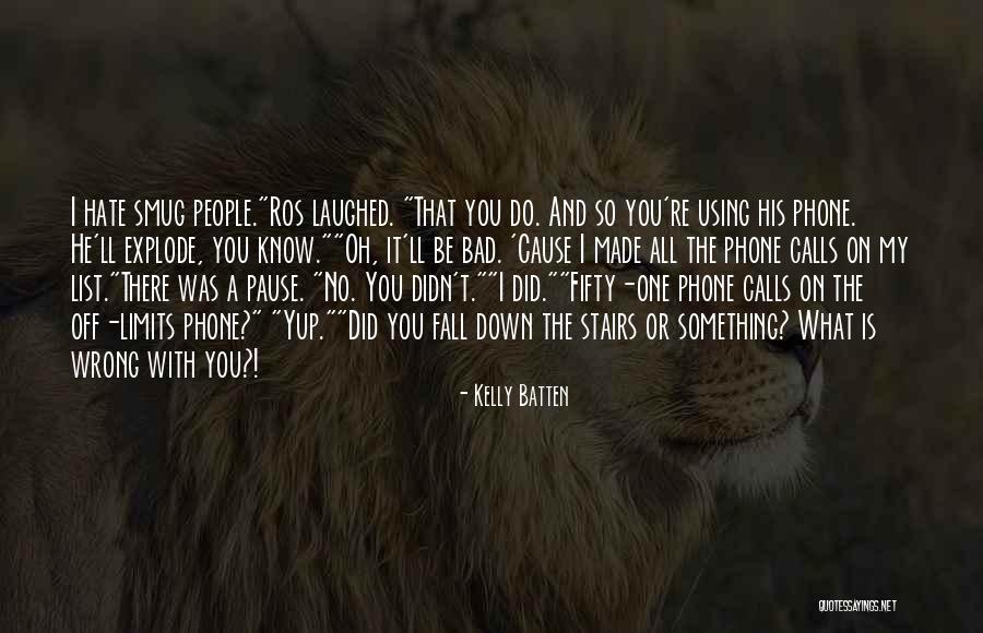 Kelly Batten Quotes 1547894 Kelly Batten Quotes 1547894