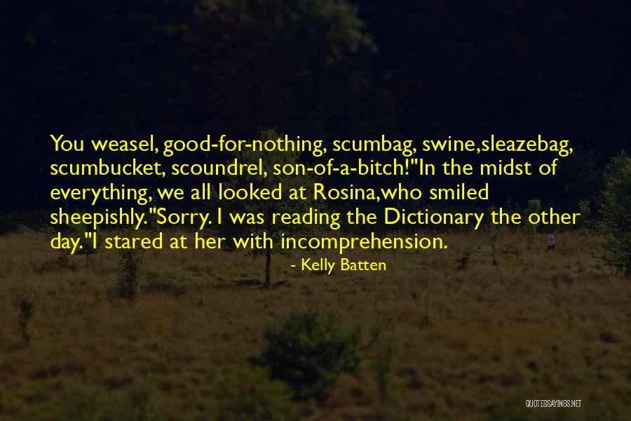 Kelly Batten Quotes 1581153 Kelly Batten Quotes 1581153