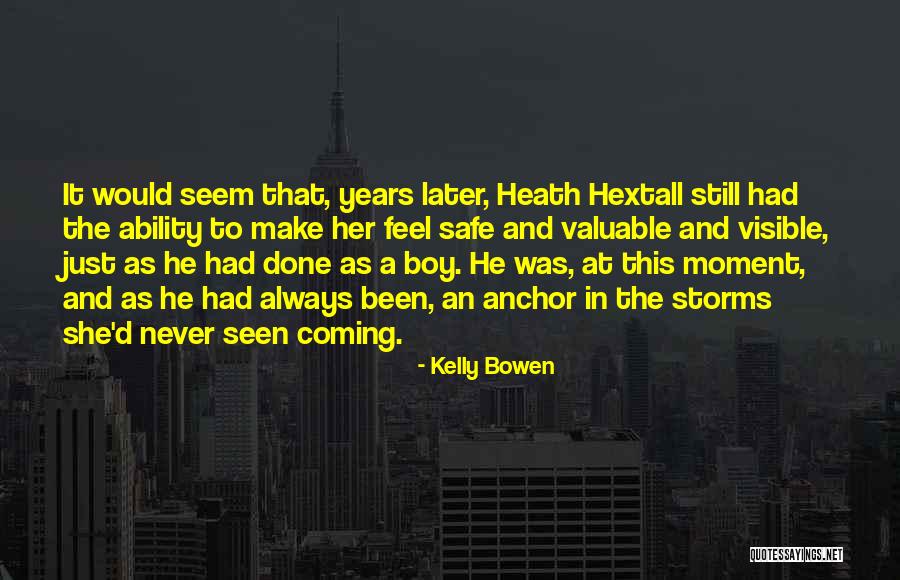 Kelly Bowen Quotes 1582762