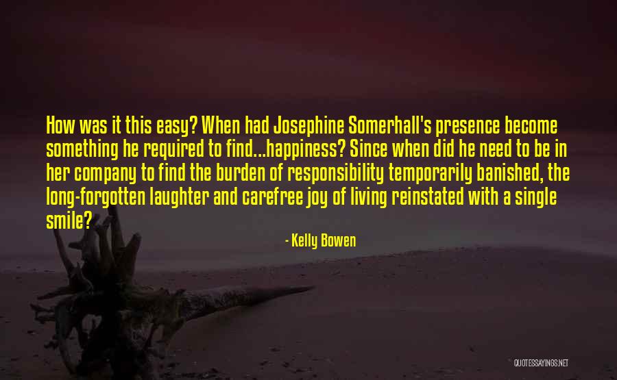 Kelly Bowen Quotes 567876