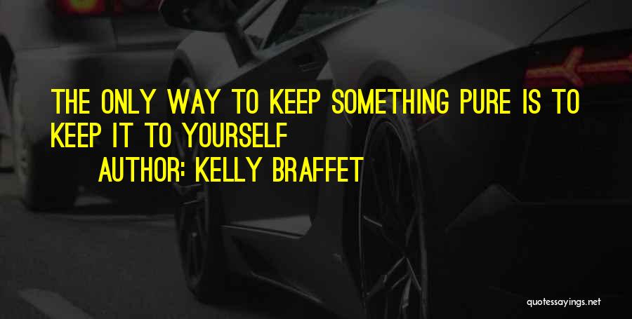 Kelly Braffet Quotes 1142031