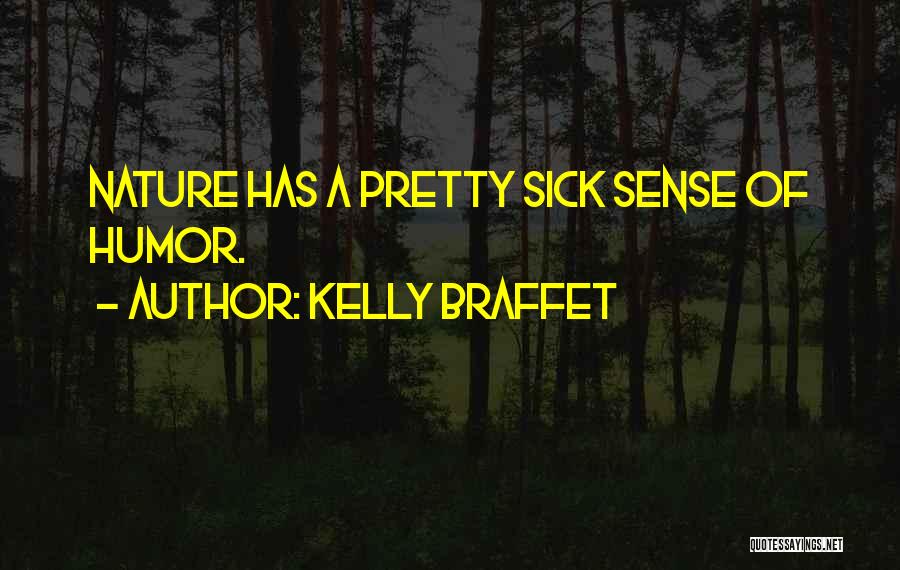 Kelly Braffet Quotes 533065