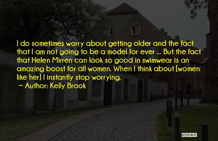 Kelly Brook Quotes 1061905