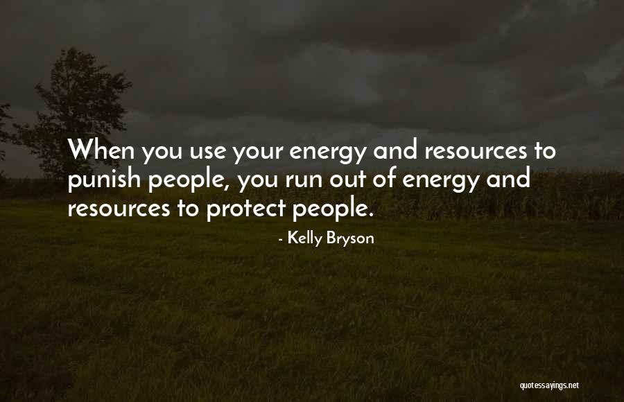 Kelly Bryson Quotes 765439