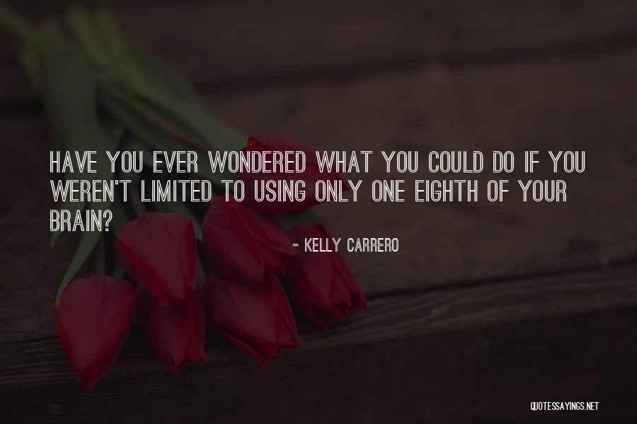 Kelly Carrero Quotes 603605