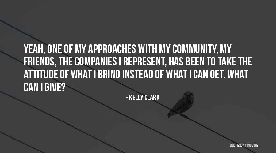 Kelly Clark Quotes 314267