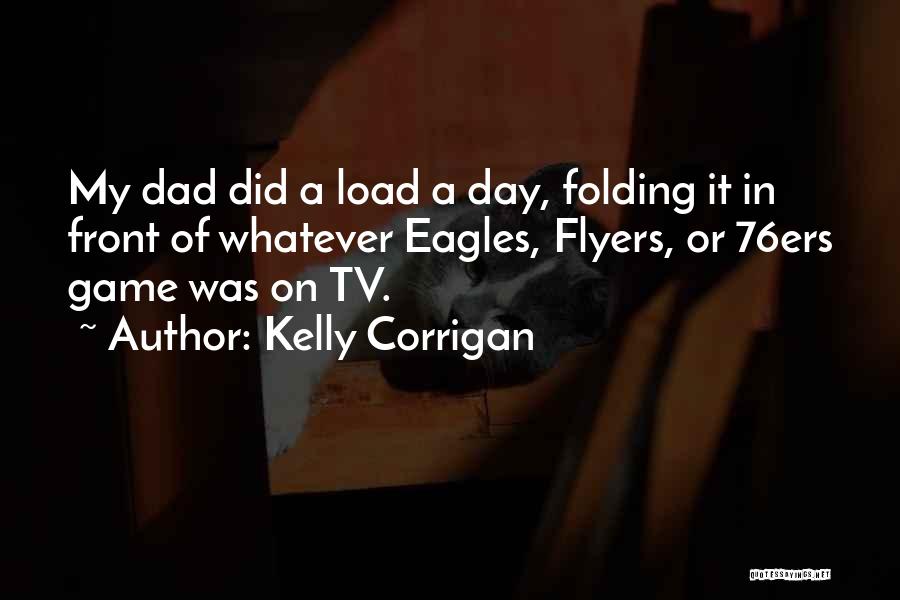 Kelly Corrigan Quotes 1118649