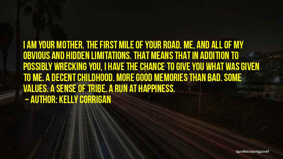 Kelly Corrigan Quotes 1202048