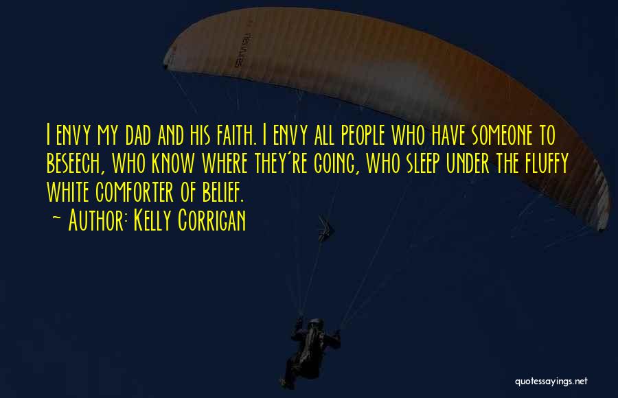 Kelly Corrigan Quotes 1369100