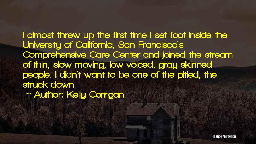 Kelly Corrigan Quotes 582466